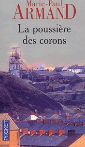 La poussière des corons