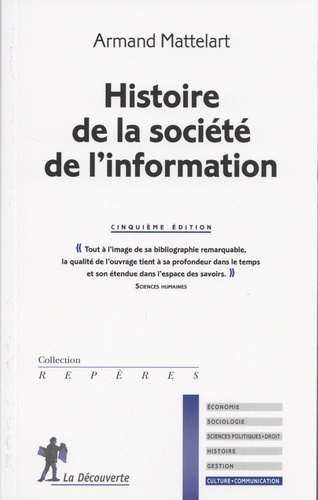 Armand Mattelart - Histoire de la société de l'information.