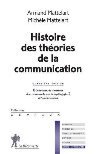 Histoire des théories de la communication 4e édition