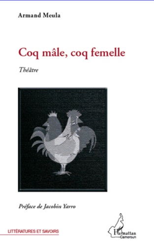 Armand Meula - Coq mâle, coq femelle.