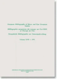 Bibliographie européenne des travaux sur l'ex-URSS et l'Europe de l'Est/European Bibliography of Slavonic and east European Studies/Europäische Bibliographie zur Osteuropaforschung