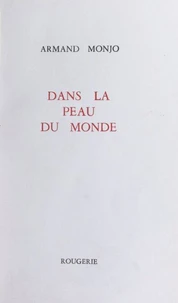 Dans la peau du monde