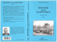 Armand Nicolas - Histoire de la Martinique.