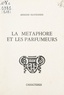 Armand Olivennes et Bruno Durocher - La métaphore et les parfumeurs.