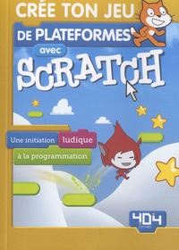 Armand Patou - Crée ton jeu de plateformes avec Scratch.