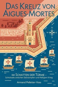 Das Kreuz von Aigues-Mortes