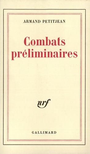 Armand Petitjean - Combats préliminaires.