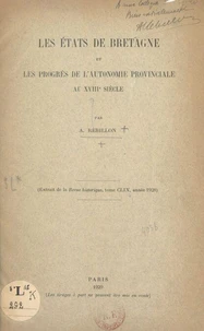 Les États de Bretagne et les progrès de l'autonomie provinciale au XVIIIe siècle