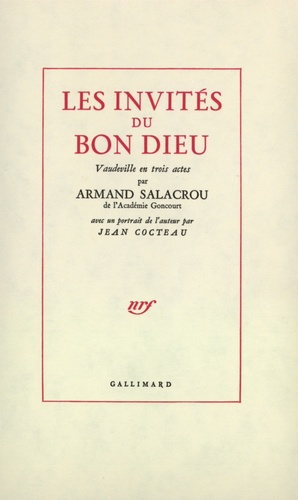 Armand Salacrou - Les invités du bon Dieu(Vaudeville en trois actes).