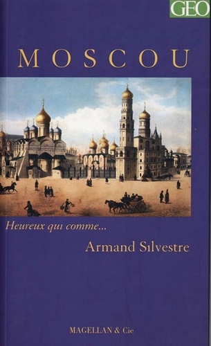 Armand Sylvestre - Moscou.