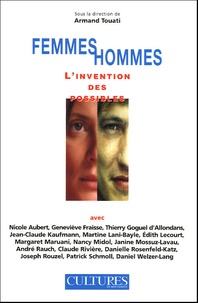Armand Touati et Nicole Aubert - Femmes Hommes - L'invention des possibles.