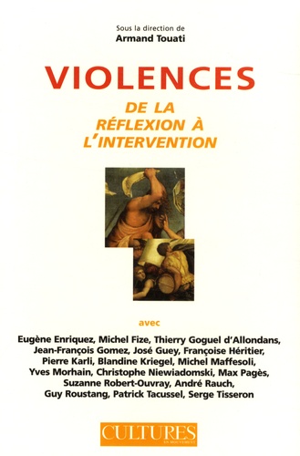 Armand Touati - Violences - De la réflexion à l'intervention.