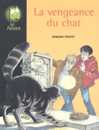 Armand Toupet - La vengeance du chat.