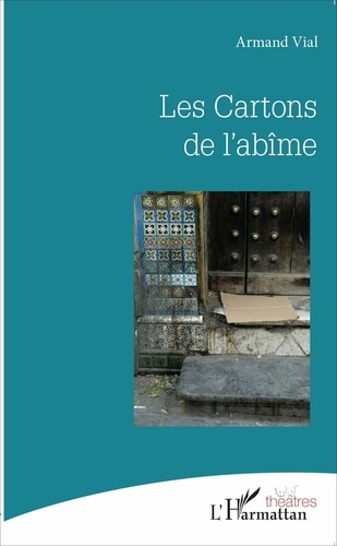 Armand Vial - Les cartons de l'abîme.