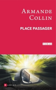 Armande Collin - Place passager.