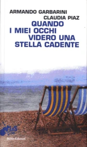 Quando i miei occhi videro una stella cadente