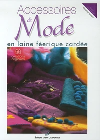 Accessoires de Mode en laine féerique cardée