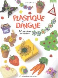 Plastique dingue