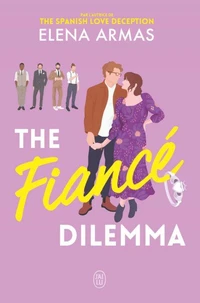 The Fiancé Dilemma