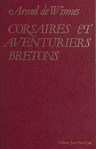 Corsaires et aventuriers bretons