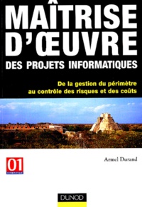 Armel Durand - Maîtrise d'oeuvre - Des projets informatiques.