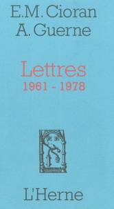 Armel Guerne et Emil Cioran - Lettres (1961-1978).