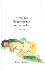 Armel Job - Baigneuse Nue Sur Un Rocher.