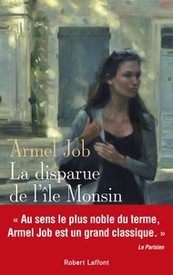 Armel Job - La disparue de l'île Monsin.