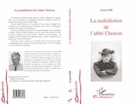 Armel Job - La malédiction de l'abbé Choiron.