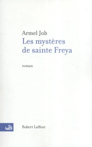 Les mystères de sainte Freya