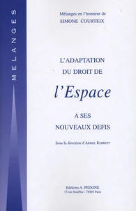 L'adaptation du droit de l'espace à ses nouveaux défis