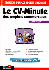 Armel Marin - Le CV-minute des emplois commerciaux.