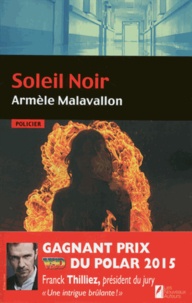 Armèle Malavallon - Le soleil noir.