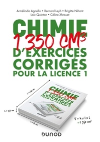 Armélinda Agnello et Bernard Leyh - Chimie - 1350 cm3 d'exercices corrigés pour la Licence 1.