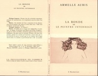 Armelle Auris - La ronde ou le peintre interroge.