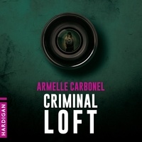 Armelle Carbonel et Nicolas Justamon - Criminal Loft.