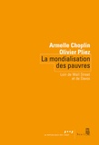 Armelle Choplin et Olivier Pliez - La mondialisation des pauvres - Loin de Wall Street et de Davos.