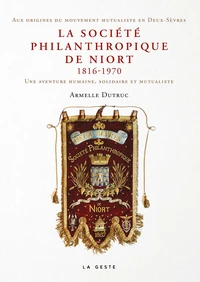 La société philanthropique de Niort (1816-1970)