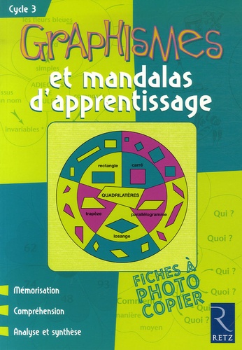 Armelle Géninet - Graphismes et mandalas d'apprentissage - Cycle 3.