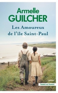 Télécharger des ebooks complets google books Les Amoureux de l'île Saint Paul en francais 9782258208179