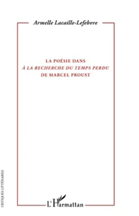 La poésie dans A la recherche du temps perdu de Marcel Proust