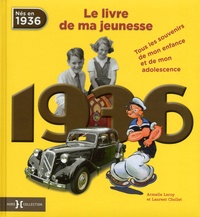 1936, le livre de ma jeunesse - Tous les souvenirs de mon enfance et de mon adolescence.pdf