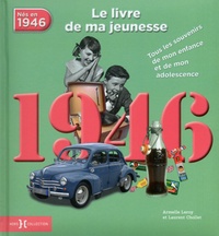 1946, le livre de ma jeunesse - Tous les souvenirs de mon enfance et de mon adolescence.pdf