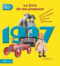 Nés en 1937, le livre de ma jeunesse - Tous les souvenirs de mon enfance et de mon adolescence.pdf
