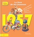 Armelle Leroy et Laurent Chollet - Nés en 1957, le livre de ma jeunesse - Tous les souvenirs de mon enfance et de mon adolescence.