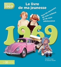 Nés en 1969, le livre de ma jeunesse - Tous les souvenirs de mon enfance et de mon adolescence.pdf