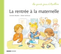 Armelle Modéré et Didier Dufresne - La rentrée à la maternelle.