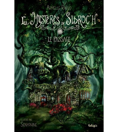 Les mystères de Sidroc'h Tome 1 Le passage