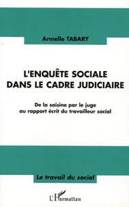 L'enquête sociale dans le cadre judiciaire