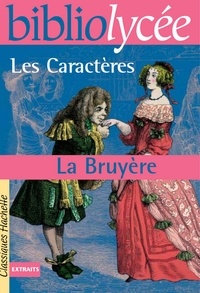 Bibliolycée - Les Caractères, La Bruyère.